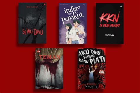 5 Rekomendasi Novel Horor Indonesia Awas Jangan Baca Pas Sendirian