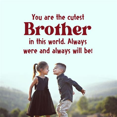 Messages For Brother Sweet Touchy Brother Quotes