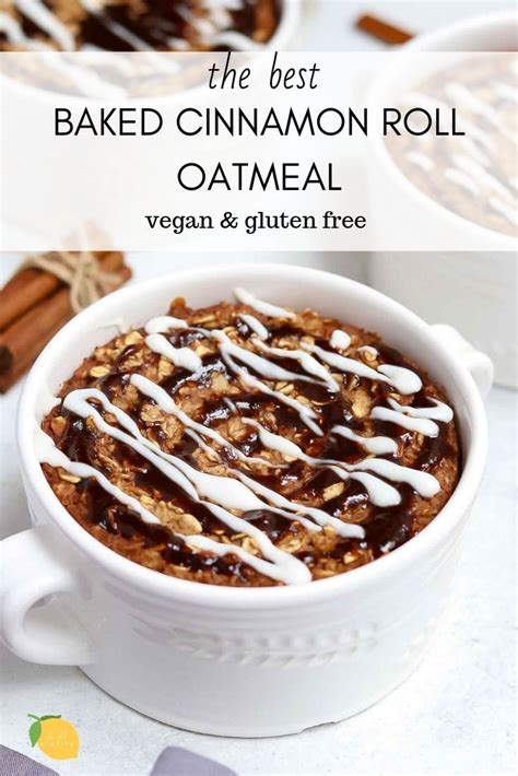 Baked Cinnamon Roll Oatmeal Eat With Clarity Breakfast Recipe