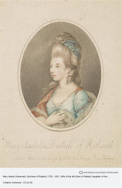 Mary Isobel Somerset Duchess Of Rutland 1756 1831 Wife Of The