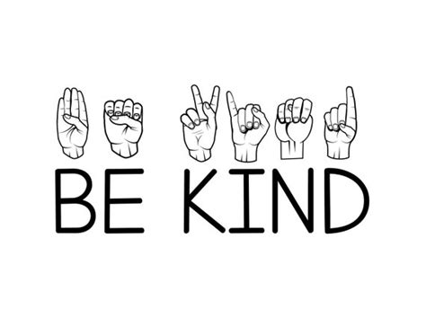 American Sign Language Svg Be Kind Asl Svg Be Kind Sign Etsy