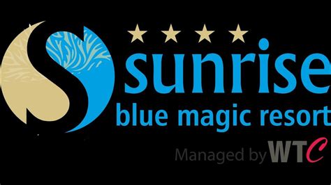 Sunrise Blue Magic Resort Youtube