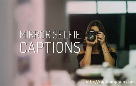 Mirror Selfie Captions For Instagram