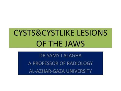 Ppt Cystsandcystlike Lesions Of The Jaws Powerpoint Presentation Id