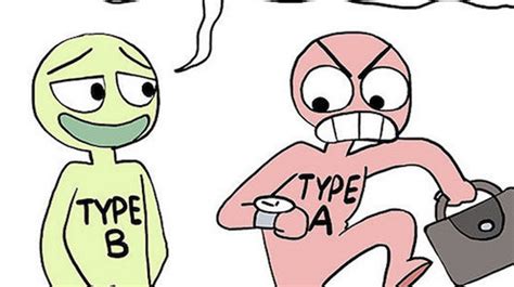 The Difference Between Type A And Type B People In One Hilarious