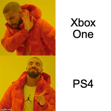 Xbox One Vs Ps4 Imgflip