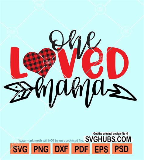 One loved mama svg, mama love svg, buffalo plaid pattern love heart svg