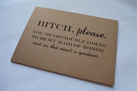 Btch Please Will You Be My Maid Of Honor Card Bridesmaid Card Etsy
