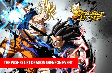 *the event period may be subject to change according to the maintenance duration. Guide Dragon Ball Legends wishes list Shenron dragon event ...