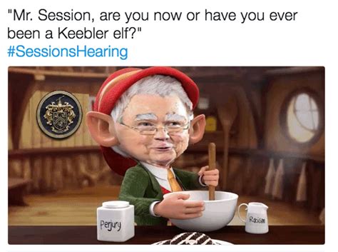 Have You Ever Been A Keebler Elf Jeff Sessions Know Your Meme