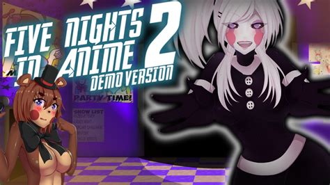 Five Nights In Anime 2 The Sexy Puppet Demo Version Night 2 Youtube