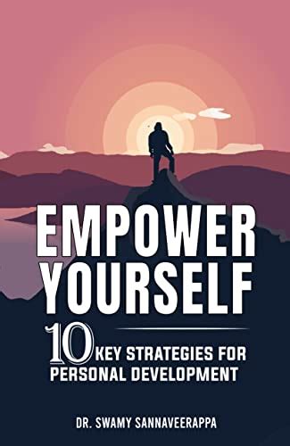 Empower Yourself 10 Key Strategies For Personal Development