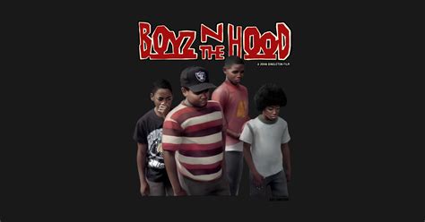 Boyz N The Hood Boyz N The Hood T Shirt Teepublic