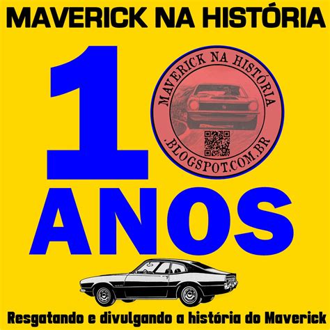 Maverick Na História Maverick 50 Anos No Brasil Conheça Essa História