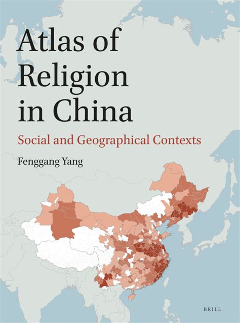 Atlas Of Religion In China Social And Geographical Contexts Center