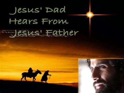 Jesus Dad Hears From Jesus Father Matthew 118 25 Joseph The