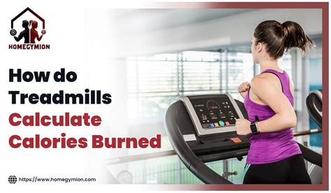 how do treadmills calculate calories burned updated 2023