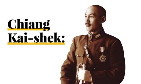 Chiang Kai-shek: The Man Who Believed Tradition to Be the Best Weapon ...