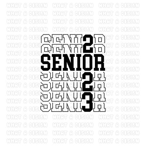 Senior 2023 Svg Class Of 2023 Svg Senior 2023 Svg Senior Etsy New Zealand