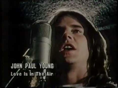 Watch the video for love is in the air from john paul young's classic hits for free, and see the artwork, lyrics and similar artists. John Paul Young - Love Is In The Air (1978) - YouTube