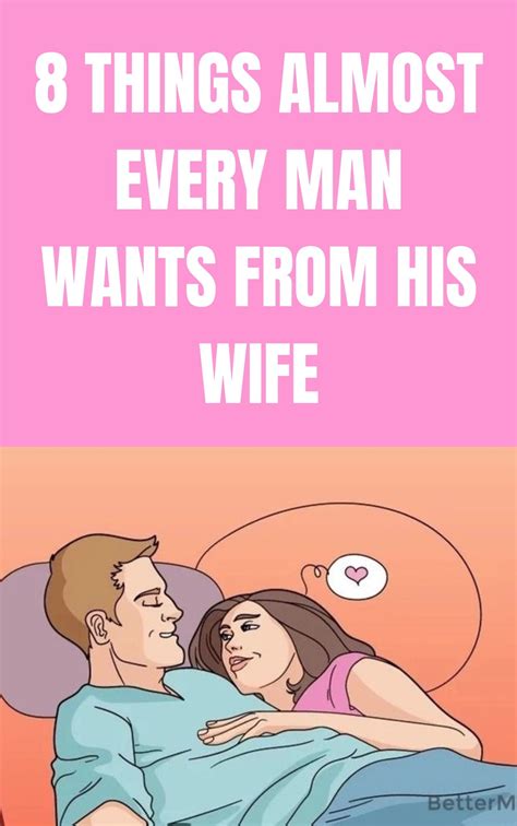 8 Things Almost Every Man Wants From His Wife How To Stay Healthy