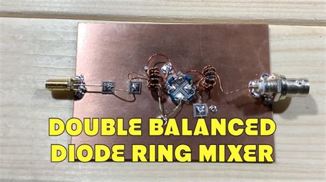 20 Double Balanced Diode Ring Mixer Youtube