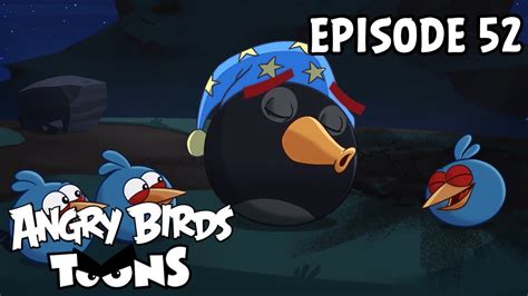 Angry Birds Toons Bombs Awake S1 Ep52 Youtube