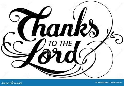 Thanks To The Lord Custom Calligraphy Text Stock Vector