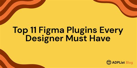 Top Figma Plugins Every Designer Must Have