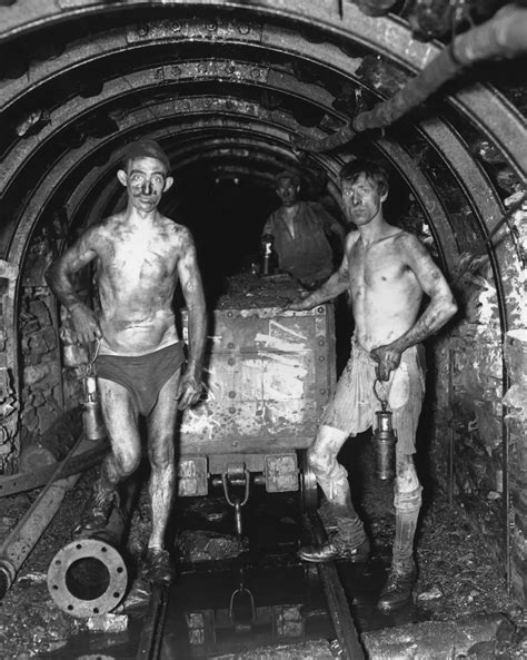 Amazing Peek Inside Britain S Coal Mines Where Working Class Men Spent