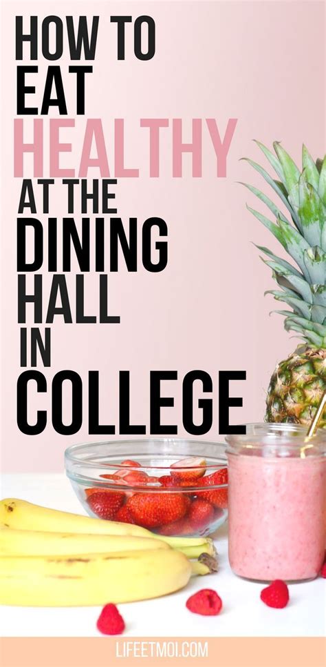 8 Tips To Eat Healthy At College Dining Halls Artofit