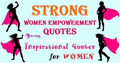 Strong Women Empowerment Quotes Motivational Quotes For Women