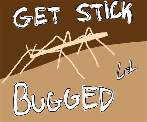 Get Stick Bugged Lol Drawception