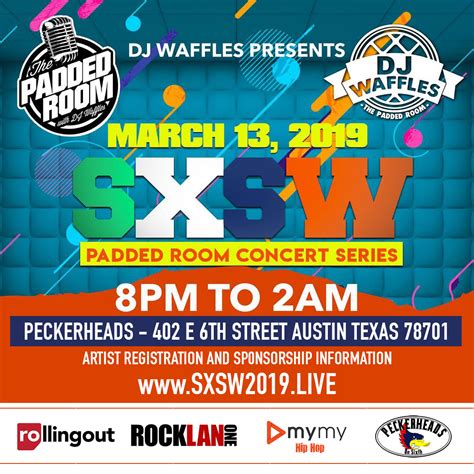 The Padded Room Concert Series Sxsw 2019 Stage Makin It