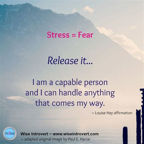Louise Hay Affirmation Stress Equals Fear Release It