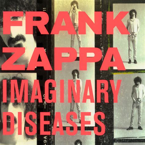 Imaginary Diseases Live Album By Frank Zappa Spotify