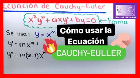 EcuaciÓn Cauchy Euler En Ecuaciones Diferencialesparte 1 AprÉndelo