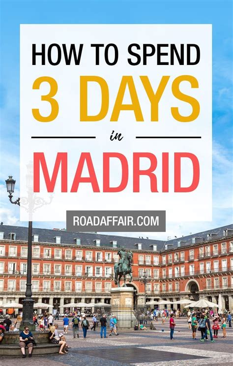 3 Days In Madrid The Perfect Madrid Itinerary Artofit