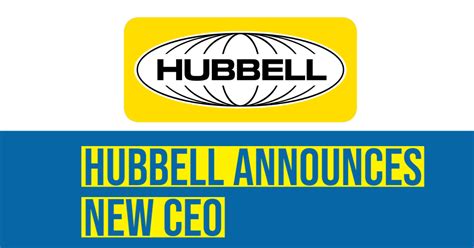 Hubbell Names New Ceo