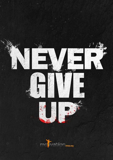 Never Give Up Motivational Poster Never Give Up Quote Print Etsy