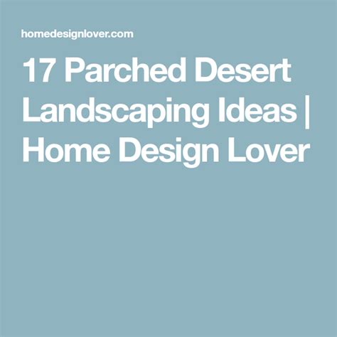 17 Parched Desert Landscaping Ideas Home Design Lover Desert
