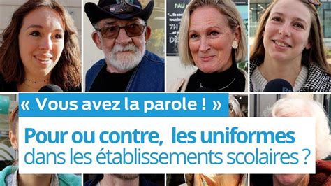 Vous Avez La Parole Tes Vous Pour Ou Contre Luniforme Dans