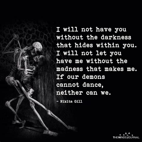 I Will Not Have You Without Darkness Dark Soul Quotes Dark Love