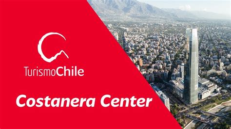 Costanera Center Turismo Chile Youtube