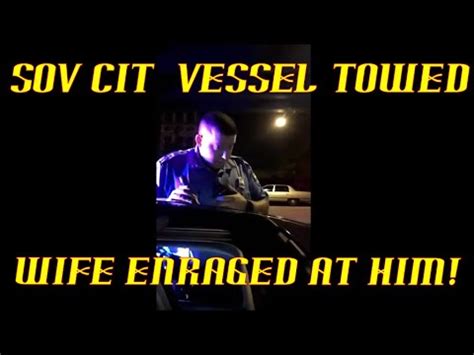Sovereign Citizen Idiot S Wife Enraged That Vessel Towed Hahaha Youtube