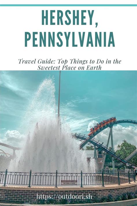 Hershey Pa Travel Guide Pennsylvania Travel Travel Rv Travel Usa