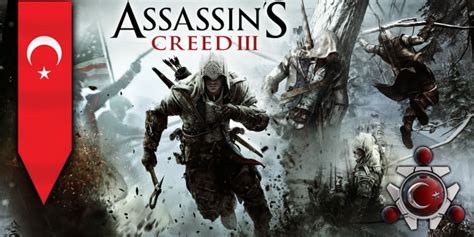 Assassin s Creed 3 Türkçe Yama ve İncelemesi OyunCeviri net