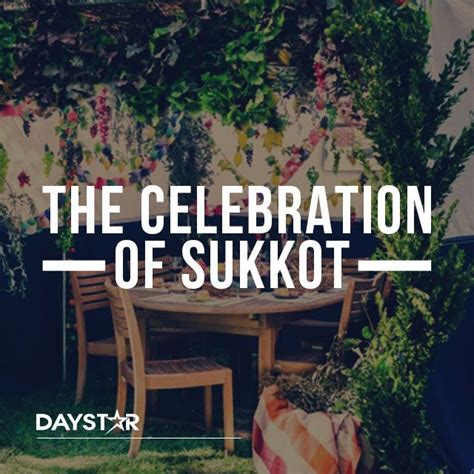The Celebration Of Sukkot Daystar Television Learn Hebrew Sukkot
