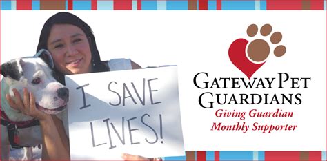 Gateway Pet Guardians Giving Guardian Monthly T Program