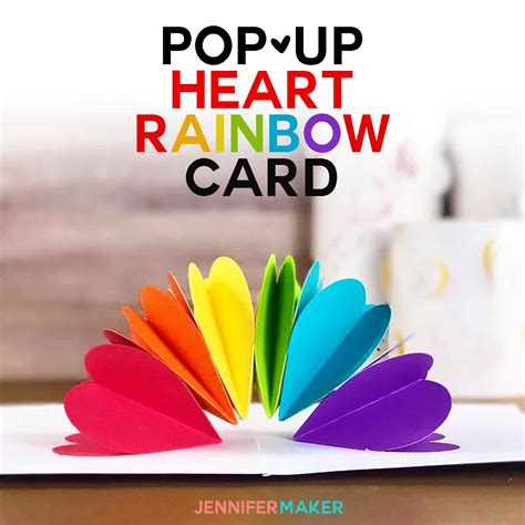 Read below to find out how you can create your own pop up printable pop up card decorations if you need a few more elements to take your card to the next level, these decorations are sure to help! Make a Pop-Up Heart Rainbow Card - Jennifer Maker